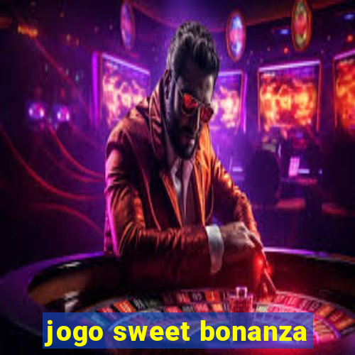 jogo sweet bonanza